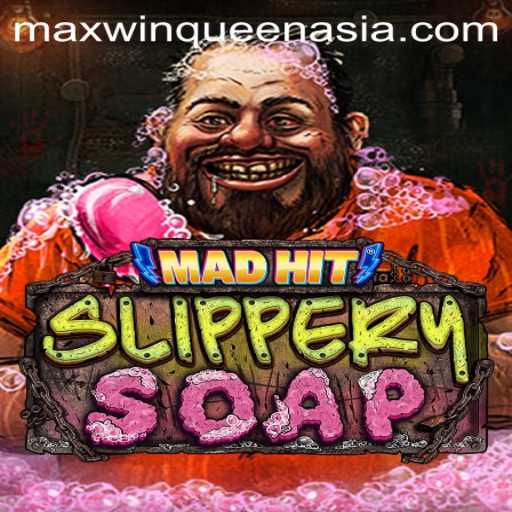 Exploring the Exciting World of MadHitSlipperySoap: An Ultimate Guide
