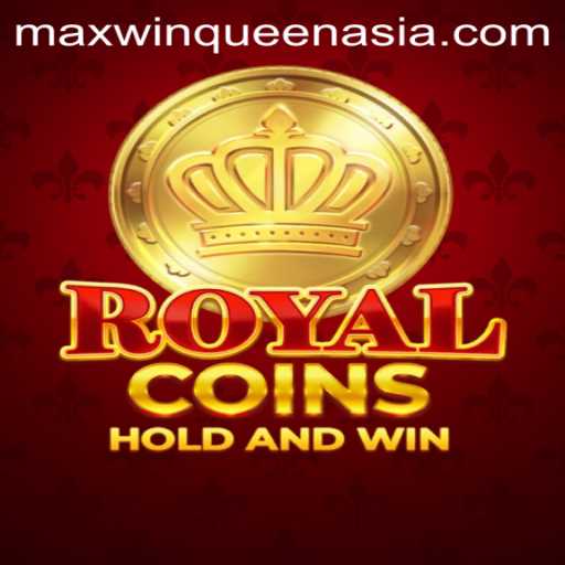 Exploring RoyalCoins: A Comprehensive Guide to the Game and maxwinqueen.asia