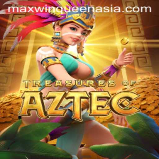 Exploring the Intricacies of Treasures of Aztec: Unveiling the Maxwinqueen Experience